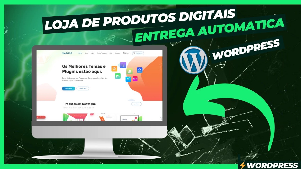 Loja De Produtos Digitais - Crie Sua Loja Online Wordpress